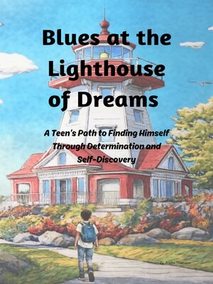 cover image of Blues at the Lighthouse of Dreams